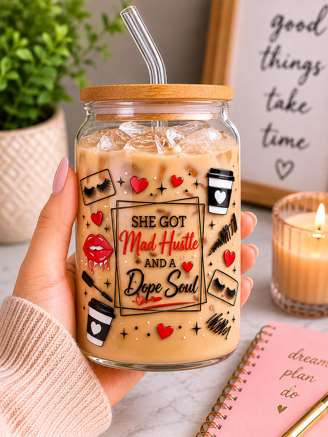 She Got Mad Hustle & A Dope Soul Glass Can Cup | 16oz Motivational  moti