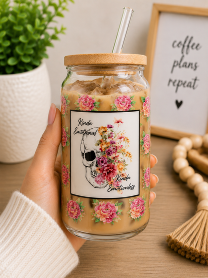 Kinda Emotional Kinda Emotionless Glass Cup | 16oz Floral Skull Iced boho edi