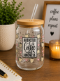 Addicted to Coffee & Kindness Glass Can Cup | 16oz Coffee