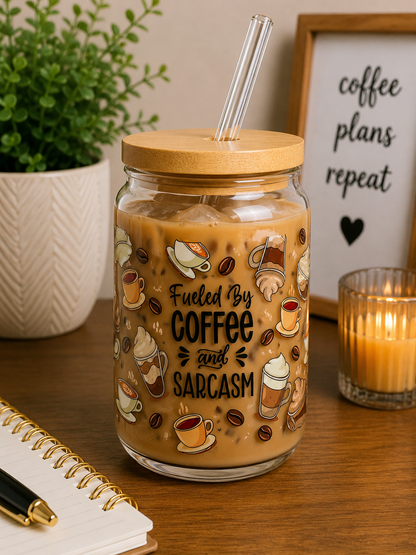 Fueled By Coffee & Sarcasm Glass Cup | 16oz Funny Coffee