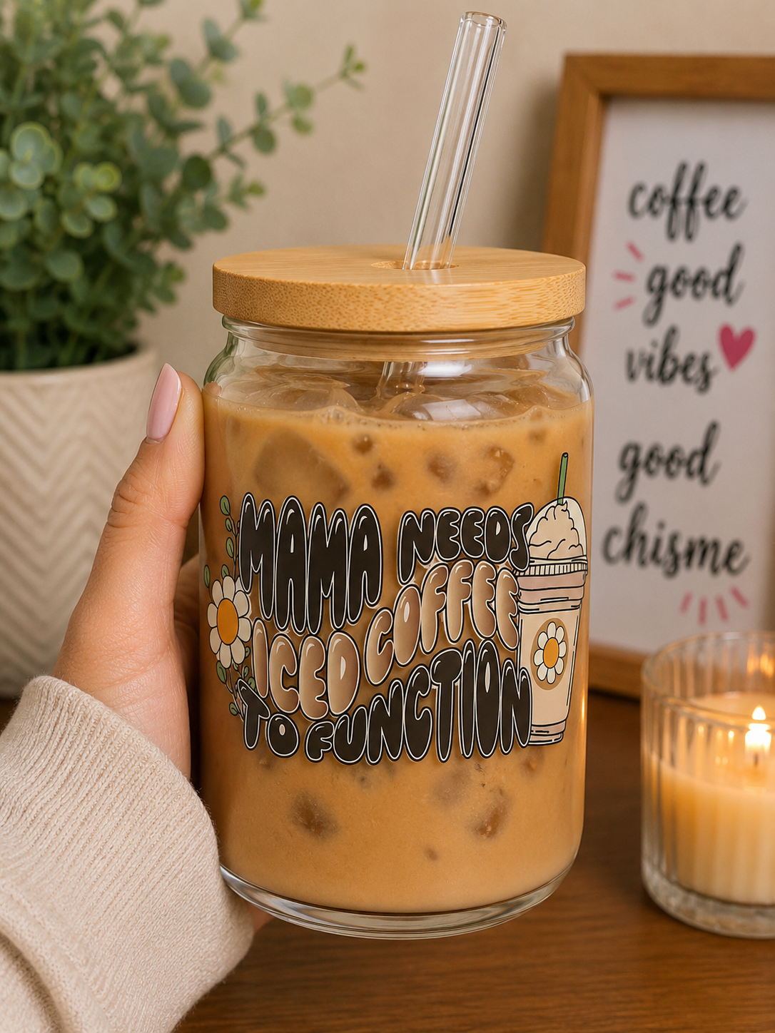 Mama Needs Iced Coffee To Function Glass Can Cup | 16oz Coffee