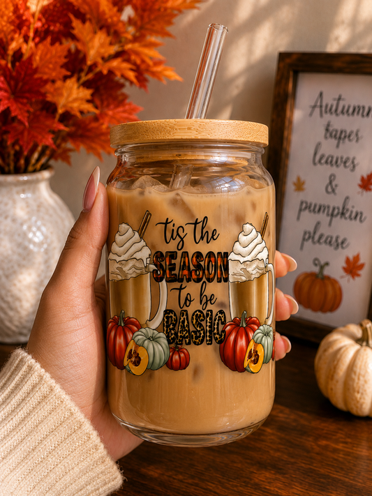 ’Tis The Season To Be Basic Glass fall Cup