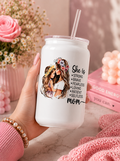 She Is Strong Mom Glass Cup –Motivational Mother & Daughter Cup