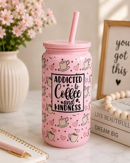 Addicted to Coffee & Kindness Glass Can Cup | 16oz Coffee BSC