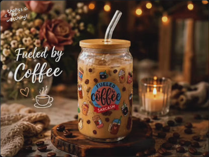 Fueled By Coffee & Sarcasm Glass Can Cup – 16oz edi